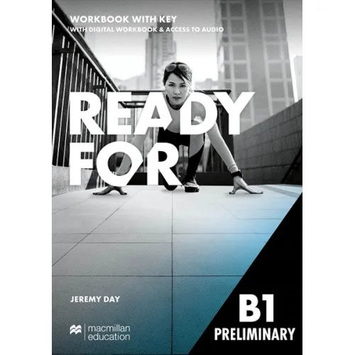 READY FOR B1 PRELIMINARY Workbook with Key with Digital Workbook & Access to Audio Робочий зошит