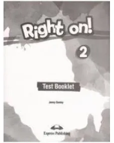 RIGHT ON! 2 TEACHERS' RESOURCE ACTIVITIES AND TESTS