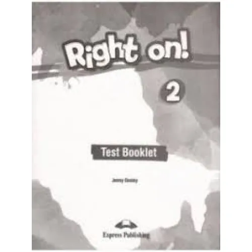 RIGHT ON! 2 TEACHERS' RESOURCE ACTIVITIES AND TESTS