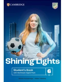 Shining Lights Level 6 Student's Book with Workbook Digital Pack