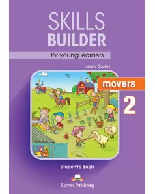 SKILLS BUILDER MOVERS 2 Student's Book Книга з підготовки до іспитів