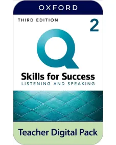 Q: Skills for Success 3ED Level 2 Listening and Speaking Teacher Digital Pack (4 years' access code)