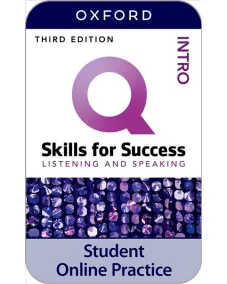 Q: Skills for Success 3ED Intro Level Listening and Speaking iQ Online Practice (2 years' access code)