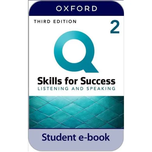 Q: Skills for Success 3ED Level 2 Listening and Speaking Student e-book (2 years' access code)