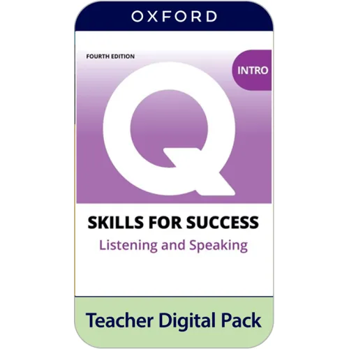 Q: Skills for Success 4ED Intro Level Listening and Speaking Teacher Digital Pack (4 years' access code)