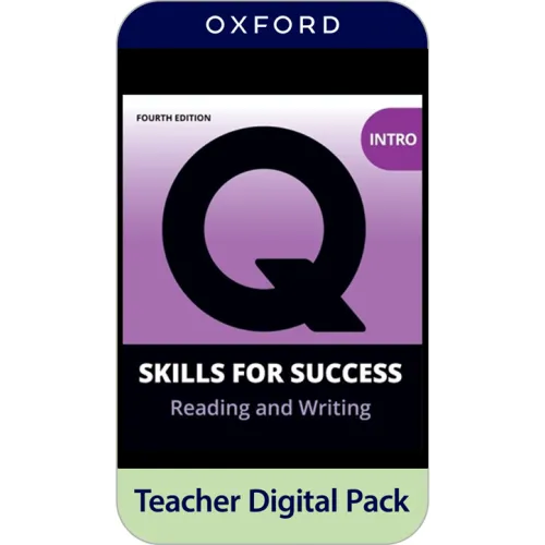 Q: Skills for Success 4ED Intro Level Reading and Writing Teacher Digital Pack (4 years' access code)