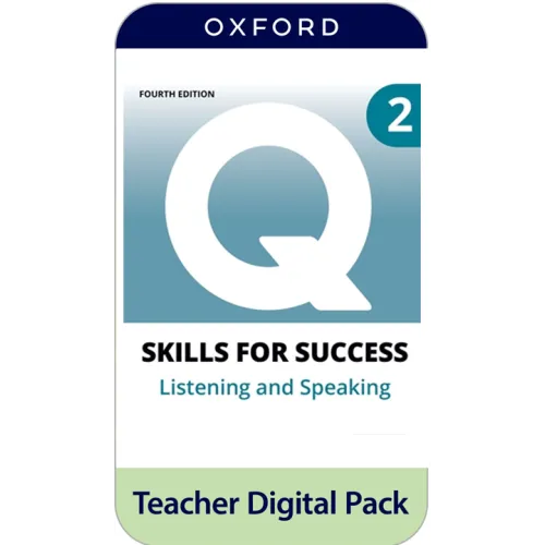 Q: Skills for Success 4ED Level 2 Listening and Speaking Teacher Digital Pack (4 years' access code)