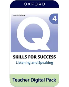 Q: Skills for Success 4ED Level 4 Listening and Speaking Teacher Digital Pack (4 years' access code)