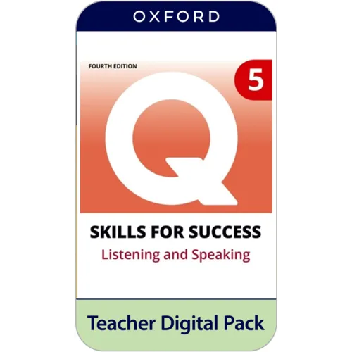 Q: Skills for Success 4ED Level 5 Listening and Speaking Teacher Digital Pack (4 years' access code)