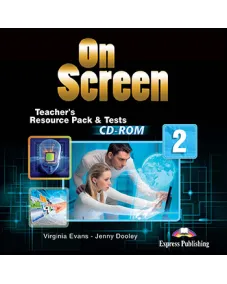ON SCREEN 2 TEACHERS' RESOURCE ACTIVITIES AND TESTS Тесты к курсу