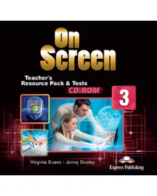 ON SCREEN 3 TEACHERS' RESOURCE ACTIVITIES AND TESTS Тесты к курсу