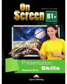 ON SCREEN B1+ PRESENTATION SKILLS STUDENT'S BOOK буклет для ученика