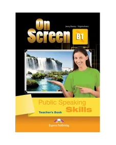 ON SCREEN B1 PUBLIC SPEAKING SKILLS TEACHER'S BOOK буклет для учителя