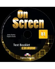 ON SCREEN B1 TEACHERS' RESOURCE ACTIVITIES AND TESTS Тесты к курсу
