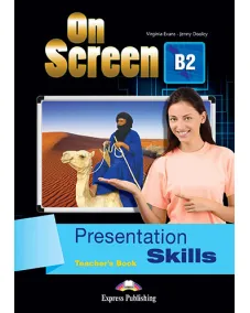 ON SCREEN B2 PRESENTATION SKILLS TEACHER'S BOOK буклет для вчителя
