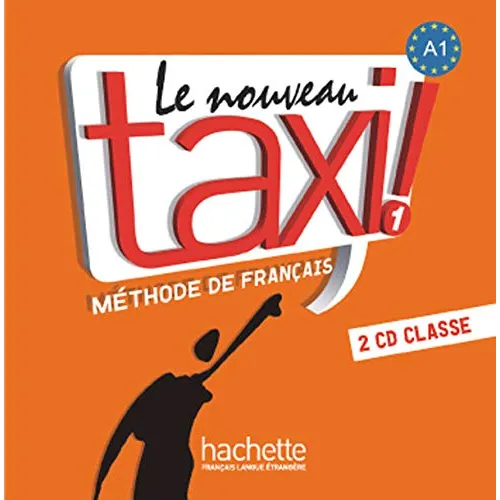 Le Nouveau Taxi! 1: CD audio classe