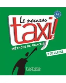Le Nouveau Taxi! 2: CD audio classe