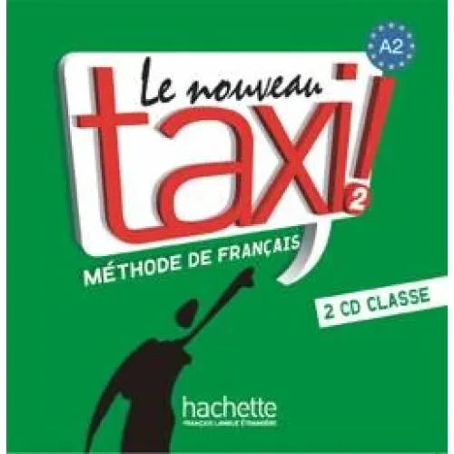 Le Nouveau Taxi! 2: CD audio classe