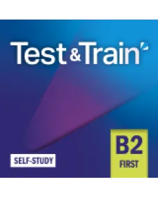 Test & Train B2 First Self-Study