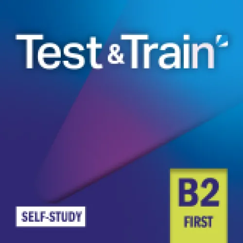 Test & Train B2 First Self-Study Книга для подготовке к экзаменам-код доступа