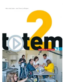 Totem 2: Livre de l'eleve +CD +manuel numerique simple
