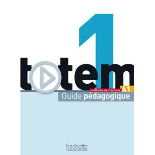 Totem 1: Guide pedagogique