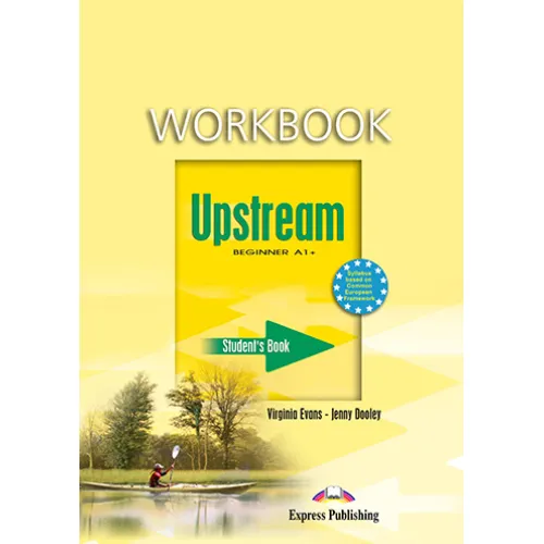 UPSTREAM A1+ BEGINNER Workbook Робочий зошит