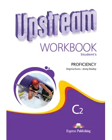 UPSTREAM C2 PROFICIENCY Workbook