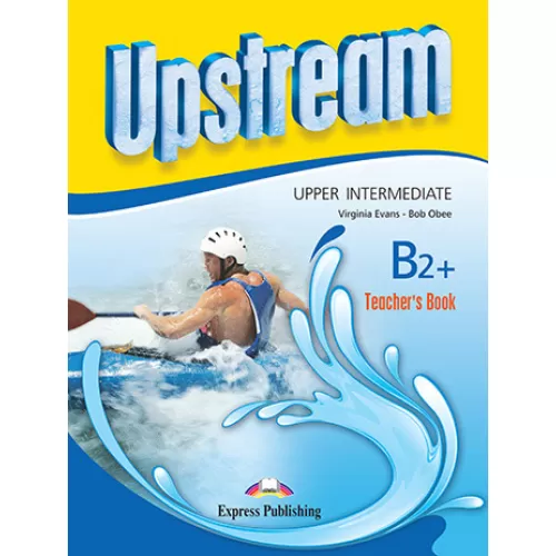 UPSTREAM B2+ UPPER-INTERMEDIATE 3ed Teacher's Book Книга для учителя