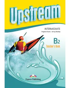 UPSTREAM B2 INTERMEDIATE 3ed Teacher's Book