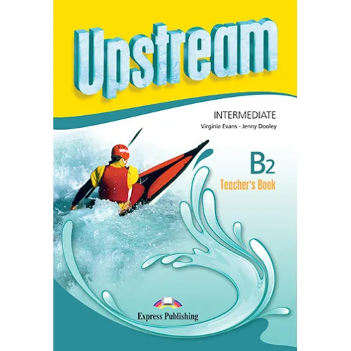 UPSTREAM B2 INTERMEDIATE 3ed Teacher's Book Книга для вчителя